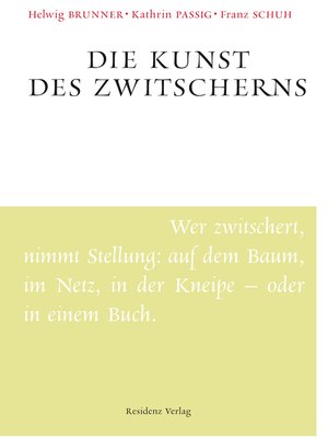 cover image of Die Kunst des Zwitscherns